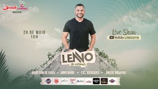 [OFICIAL] LIVE - LENNO NO SENTIMENTO