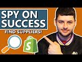 How To Spy On Your Competitors Stores & Find Suppliers (Shopify Dropshipping)