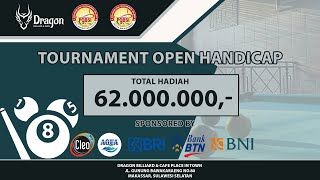 DAY 2 - BABAK UTAMA DRAGON TOURNAMENT OPEN HANDICAP