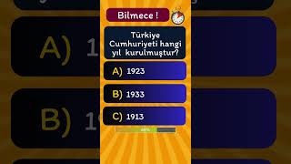 Türkiye Cumhuriyeti hangi yıl kurulmuştur? Bil Bakalım Nedir. Bilmece / Bilmeceler