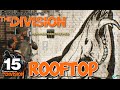 The Division: Lets Play #15 - Rooftop Comm Relay