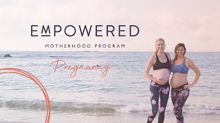 The Empowered Motherhood Pregnancy Program