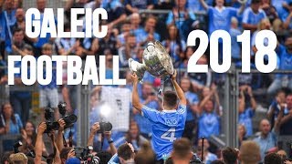 This is Gaelic Football 2018 | GAA All Ireland Football Championship Montage