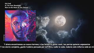 Kid Cudi ⥈ The Pale Moonlight «Subtitulado Español»