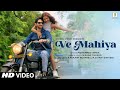 Ve Mahiya | Mohammed Irfan | Nishaan Thakur | Aakaash Ruparellia | Pari Dwivedi | Latest Song