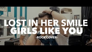 Maroon 5 - Girls Like You ft. Cardi B (Official Music Video) (Lost In Her Smile Rock Cover)