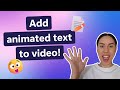 How to add animated text to video