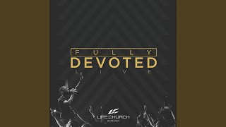 Fully Devoted (Studio Version)