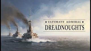 Ultimate Admiral Dreadnoughts: The American Fleet EP 12: France's Last Gambit