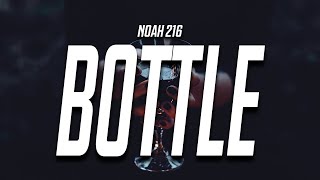 Noah 216 - Bottom of the Bottle (Lyrics)