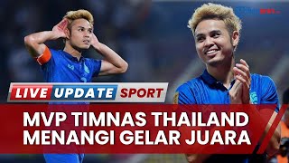 Pesona Ala Theerathon Bunmathan, Dinobatkan sebagai Pemain Terbaik di Final serta MVP Piala AFF 2022