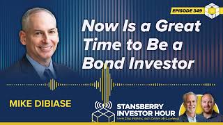 Now Is a Great Time to Be a Bond Investor
