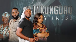 INKONGORO Y'IKIBI |PART 11|  #WAMUKOZI YAMAZE GUSHIKA MURUGO KW'ABELLA KARABAYEEE