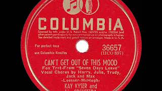 1942 HITS ARCHIVE: Can’t Get Out Of This Mood - Kay Kyser (Harry Babbitt \u0026 quartet, vocal)