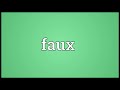 faux meaning