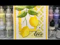 Let’s Make a 5x7 Card - Lemon, Lemon Everywhere! Stencil, Ink Blending, Die Cutting