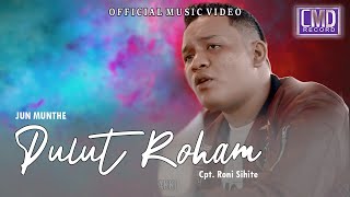Jun Munthe - Pulut Roham (Lagu Batak Terbaru 2021) Official Music Video