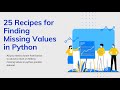 Python Pandas book For Finding Missing Values in a Dataset - 25 Recipes