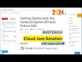 Getting Started with the Vertex AI Gemini API and Python SDK || #GSP1209  [With Explanation🗣️]
