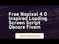 Free nopixel 4 0 inspired loading screen script qbcore fivem