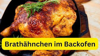 Brathähnchen im Backofen 😍🍗 Rezept einfach zum Nachmachen