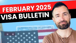 Latest News : Visa Bulletin February 2025