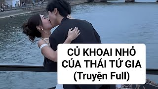 TRUYỆN AUDIO || CỦ KHOAI NHỎ CỦA THÁI TỬ GIA •| Bông Tuyết Nhỏ