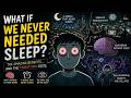 What Happens When Humans Stop Sleeping?