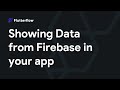 How to show live Firebase data in your Flutterflow app