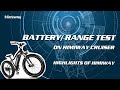 2021 Highlights of Himiway | Battery/ Range Test on Himiway Cruiser E-bike