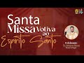 Missa Votiva ao Espírito Santo (Ao Vivo)