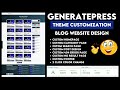 GeneratePress Theme Customization 2024 (Blog Template)