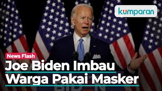 Donald Trump Positif Corona, Joe Biden Ingatkan Warga AS Pakai Masker