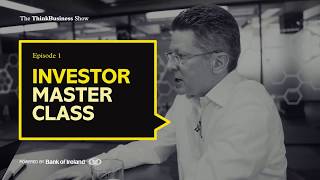 The ThinkBusiness Show #001 - Investor Masterclass - Brian Caulfield