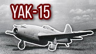 The Soviet-German Hybrid Jet | Yakovlev Yak-15