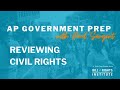 AP Government Prep with Paul Sargent #6 | Reviewing Civil Rights