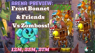 I messed up the game entirely!Arena Preview: Frost Bonnet \u0026 Friends vs Zomboss1️⃣12M2️⃣23M3️⃣27M