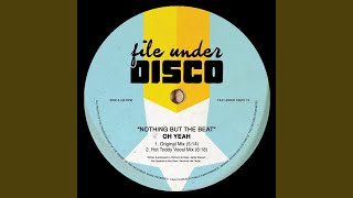 Nothing But the Beat (Original Mix)