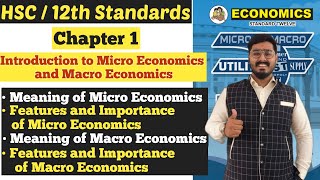 Economics | Introduction to Micro and Macro Economics | Features | Chapter 1 | Class 12th | Jay Sir