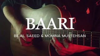 Baari by Bilal Saeed & Momina Mustehsan Guitar Cover
