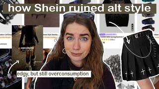 HOW SHEIN RUINED ALT STYLE // being emo and shopping on Shein is comically ironic and here is why