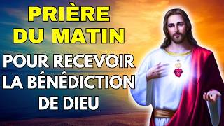 Prière du Matin 🌹 Prière pour la Bénédiction de Dieu dans Tous les Aspects de votre Vie