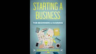 Starting a Business for Beginners & Dummies (Entrepreneur & Wealth Motivation) Audiobook Full Length