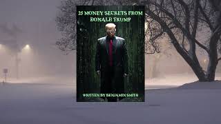 25 Money Secrets From Donald Trump