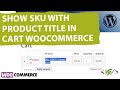 How to Display SKU with Product Title in WooCommerce Cart Page in WordPress | Stock Keeping Unit