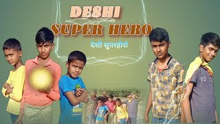 DESHI SUPERHERO✳️/देशी सुपरहीरो / Effect video