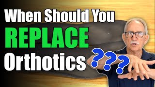 When Should You Replace Orthotics?