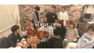 【マッシュアップLIVE】丸の内サディスティック MASH UP of 16 Songs!!