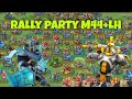 Lords Mobile - Rally party M44+LH. Crazy reports against Myth family