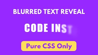 How to Create a Blurry Text Reveal Animation with HTML & CSS | Blurry to Clear Text Effect